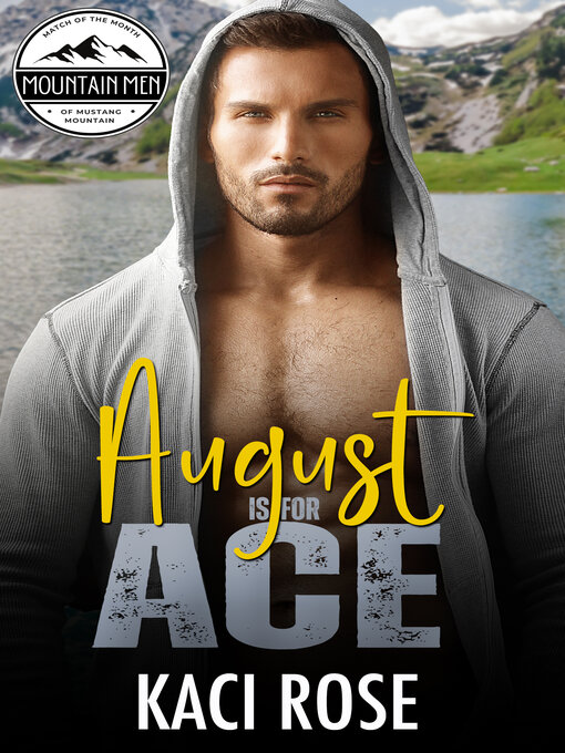 Title details for August is for Ace by Kaci Rose - Available